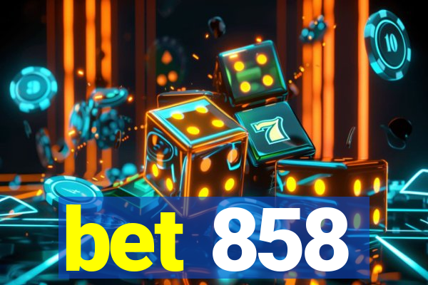 bet 858